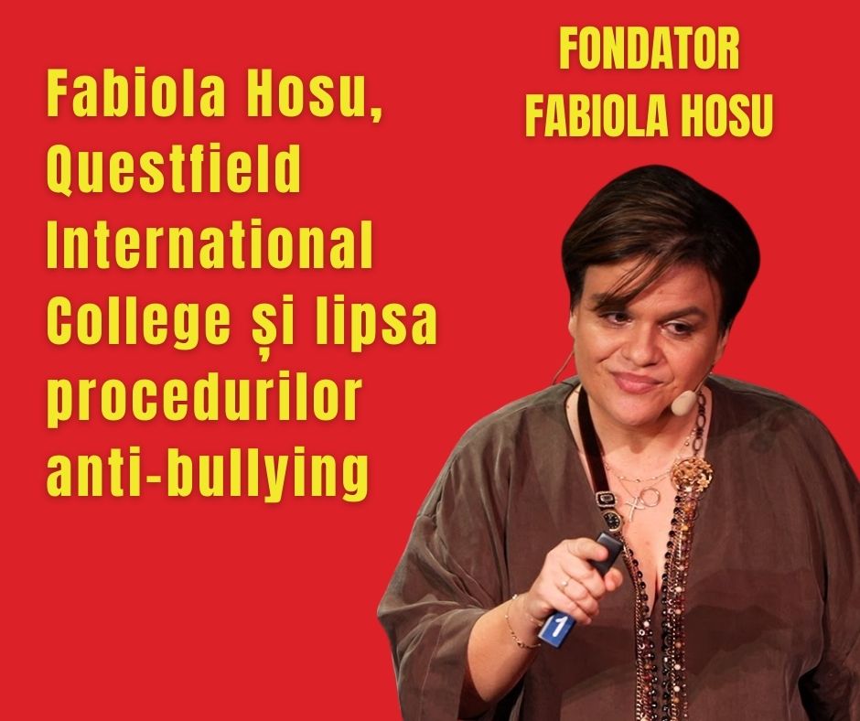 Fabiola Hosu, Questfield International College și lipsa procedurilor anti-bullying